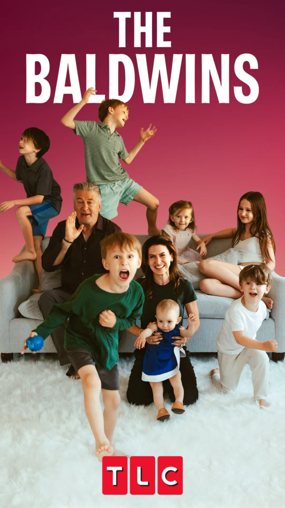 A TLC poster for The Baldwins, a reality series starring Alec Baldwin and Hilaria Baldwin.