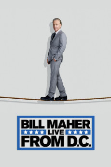 Bill Maher: Live from D.C. (2014)