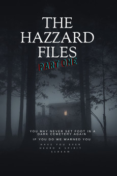 The Hazzard Files Part One (2024)