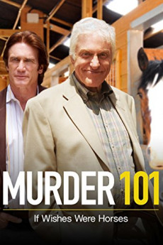 Murder 101: If Wishes Were Horses (2007)