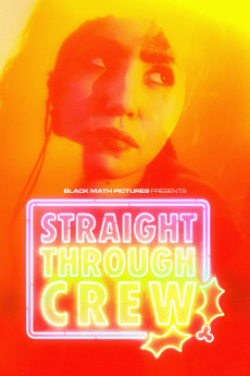 Straight Through Crew (2024)