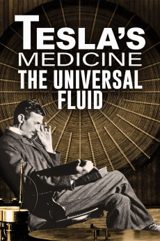 Tesla's Medicine: The Universal Fluid (2022)