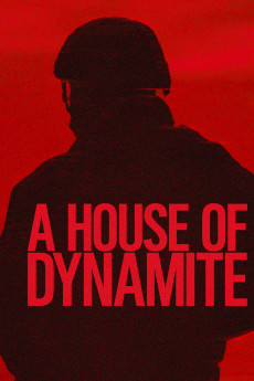 A House of Dynamite (2025) A House of Dynamite (2025)