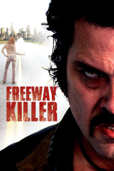 Freeway Killer (2010) Freeway Killer (2010)