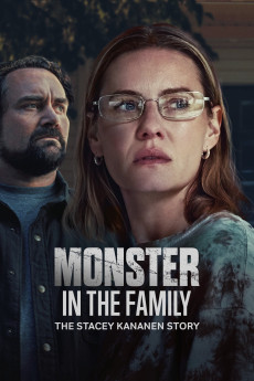 Monster in the Family: The Stacey Kananen Story (2025) Monster in the Family: The Stacey Kananen Story (2025)