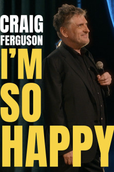 Craig Ferguson: I'm So Happy (2024)