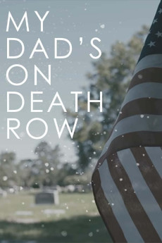 My Dad's on Death Row (2016)