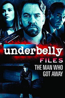 Underbelly Files: The Man Who Got Away (2011)