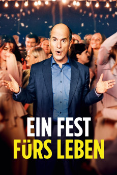 Ein Fest fürs Leben (2023)