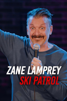 Zane Lamprey: Ski Patrol (2024)