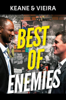 Keane & Vieira: Best of Enemies (2013)